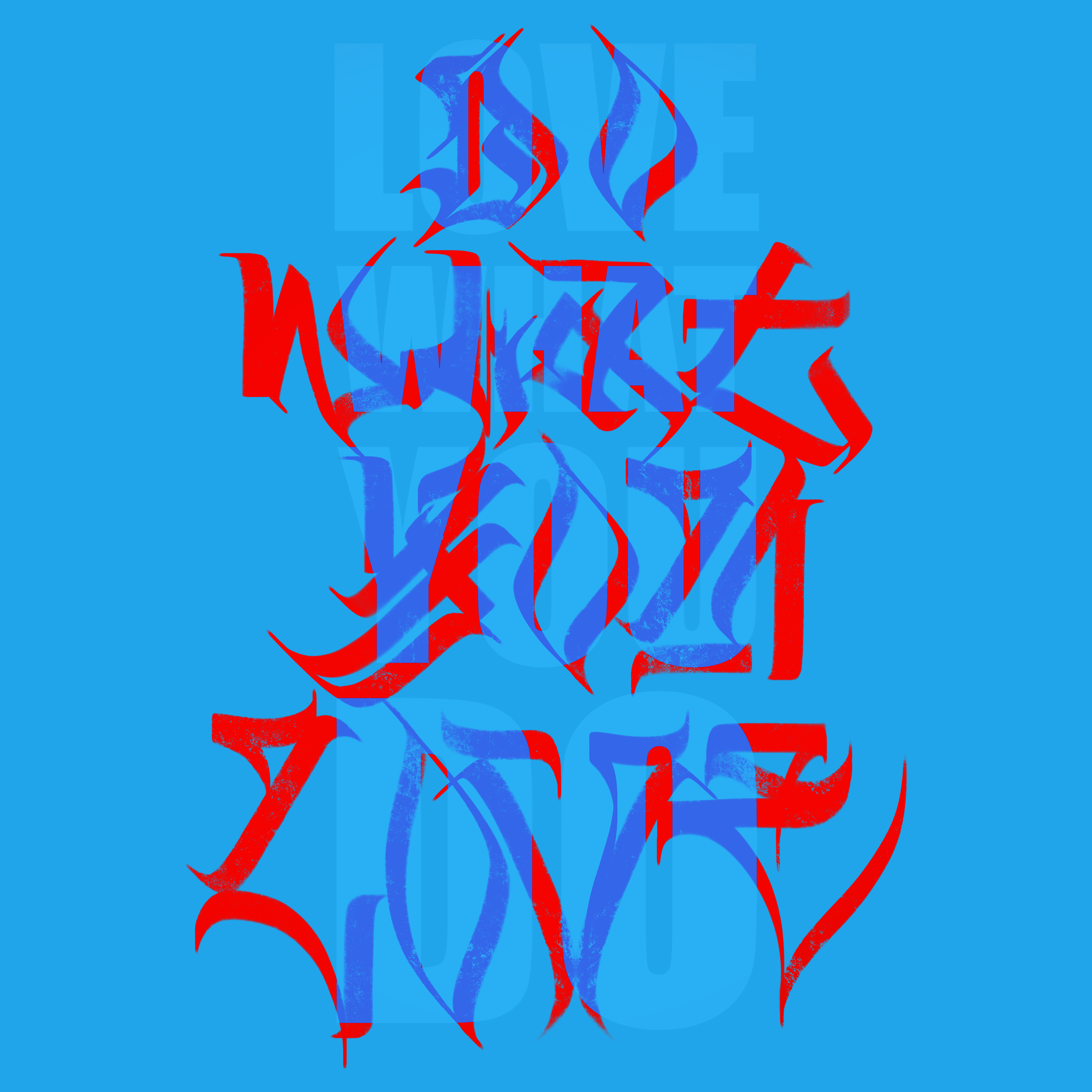 Love What You Do - Rosso Blu